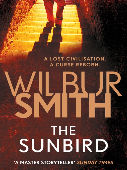 Title details for The Sunbird by Wilbur Smith - Available